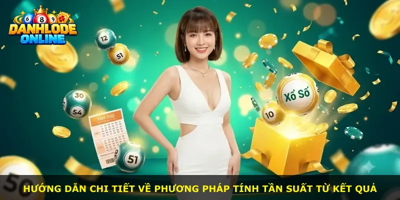 Hướng dẫn chi tiết về phương pháp tính tần suất từ kết quả